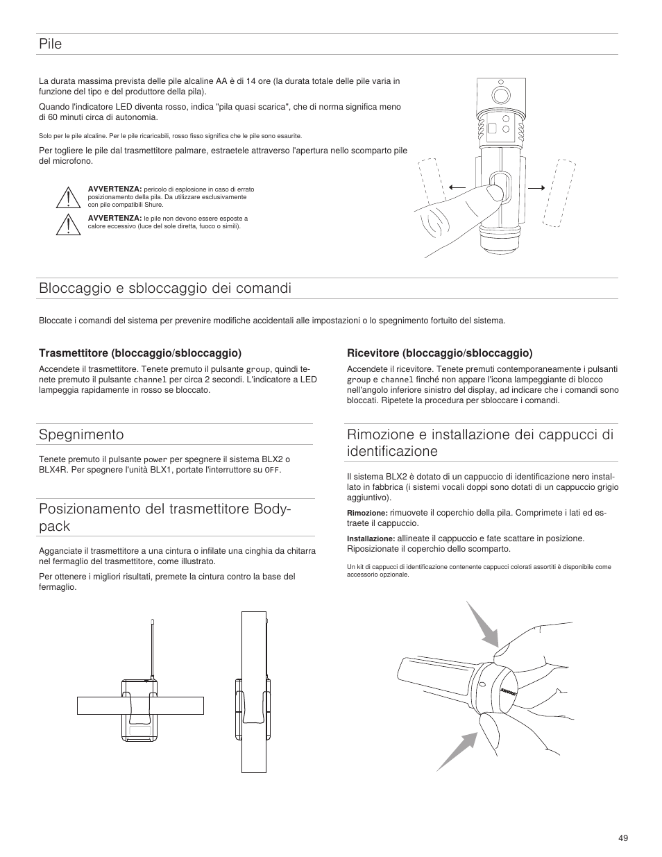 Pile, Spegnimento, Posizionamento del trasmettitore body- pack | Bloccaggio e sbloccaggio dei comandi | Shure BLX4R User Manual | Page 49 / 72