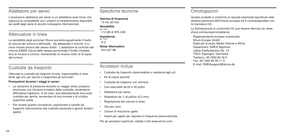 Adattatore per aereo, Attenuatore in linea, Custodia da trasporto | Accessori inclusi, Omologazioni, Specifiche tecniche | Shure SE846 User Manual | Page 22 / 32