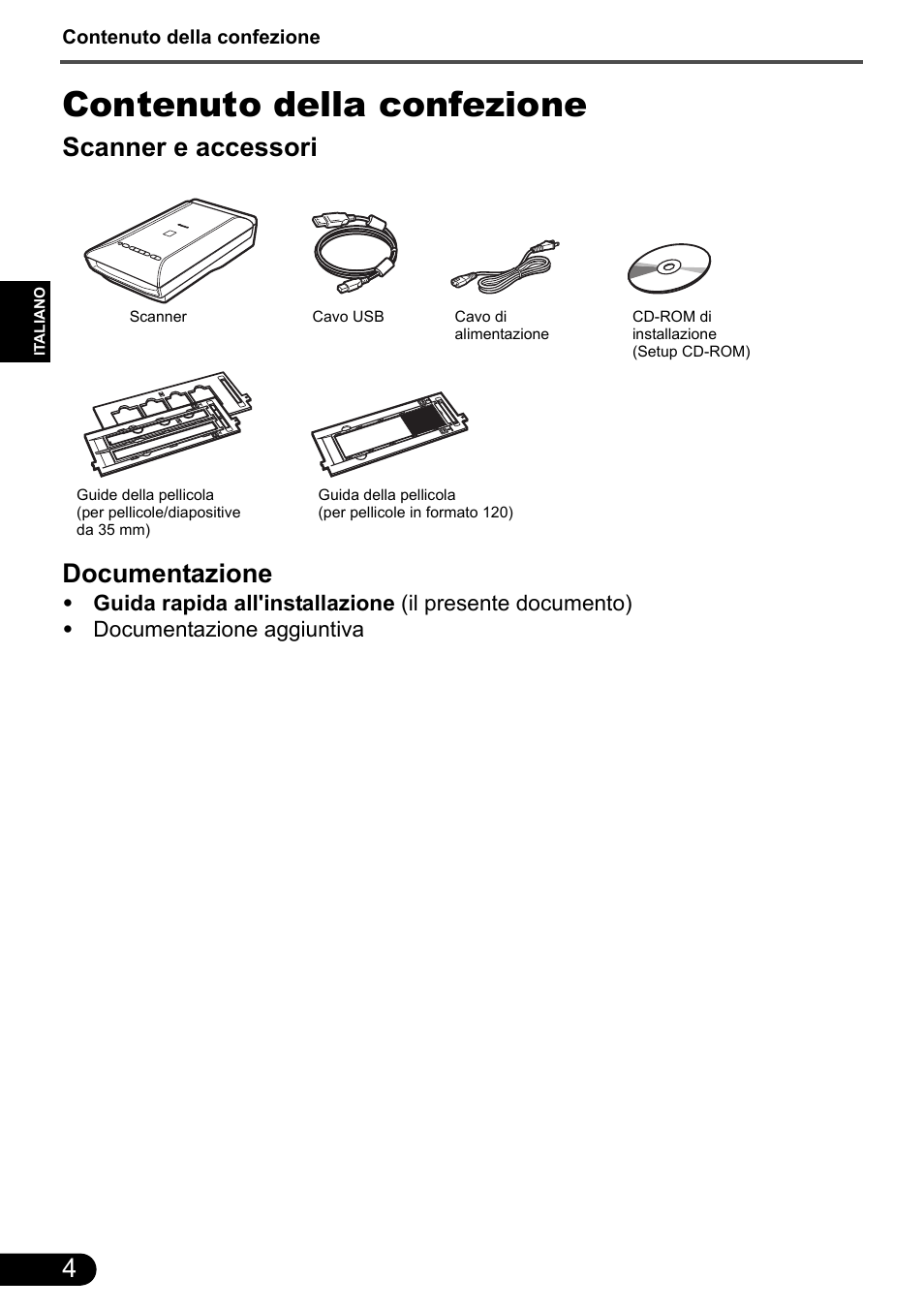 Contenuto della confezione, Scanner e accessori documentazione | Canon CanoScan 9000F MarkII User Manual | Page 26 / 135