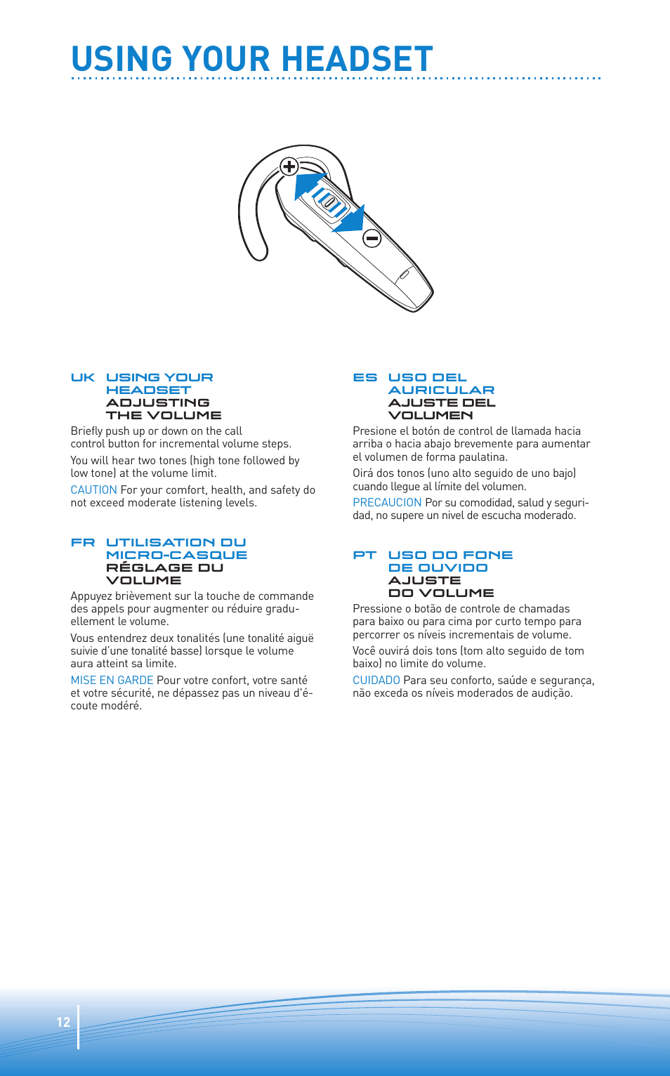 Using your headset | Plantronics Oreillette Bluetooth Explorer 350 de Plantronics User Manual | Page 12 / 28