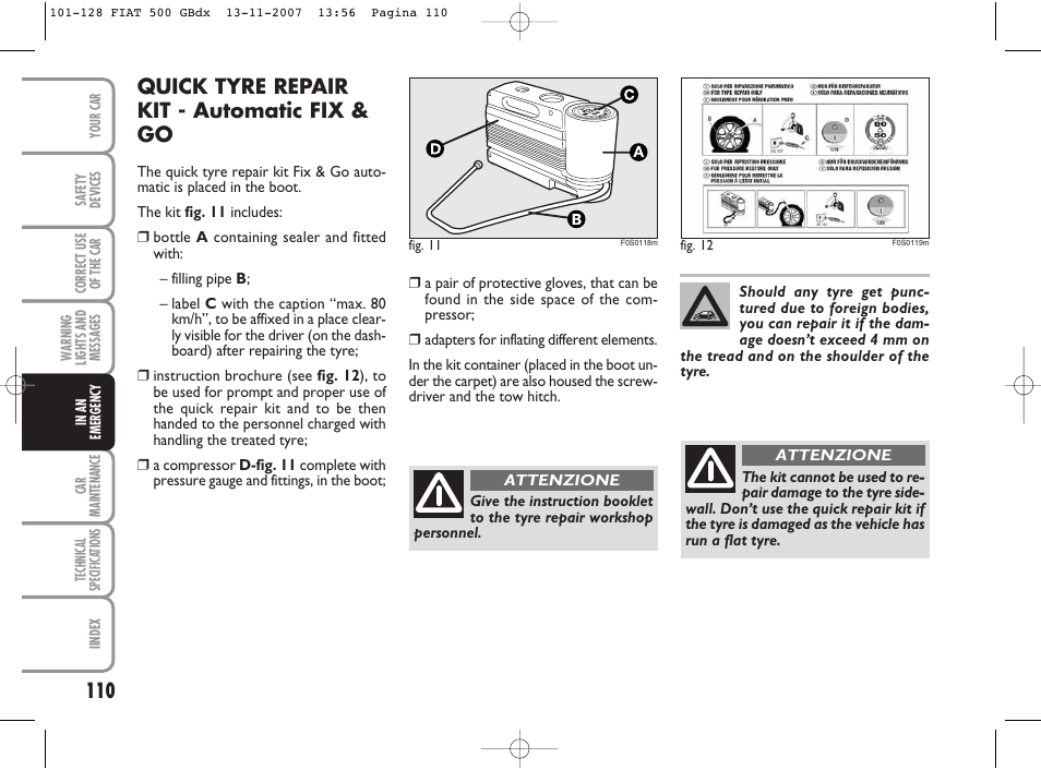 Quick tyre repair kit - automatic fix & go | FIAT 500 User Manual | Page 111 / 178
