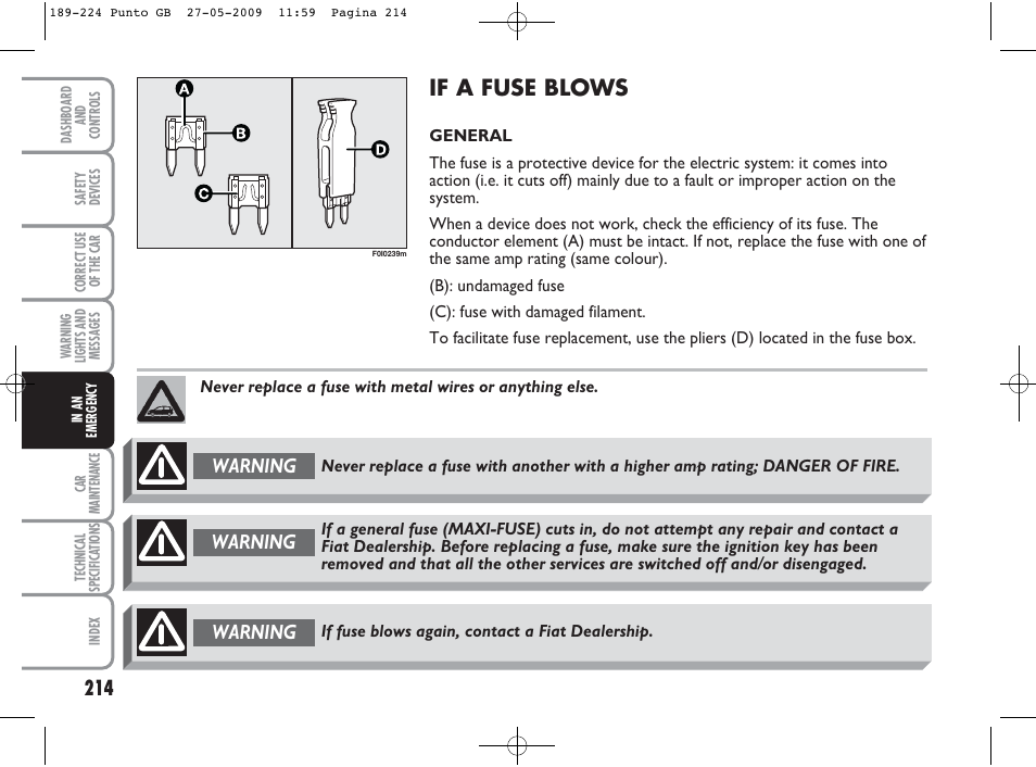 If a fuse blows, Warning | FIAT Punto User Manual | Page 215 / 282