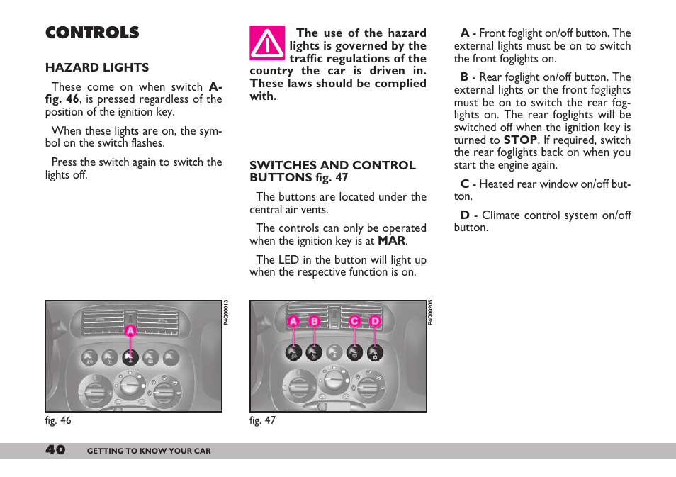 Controls | FIAT 600 User Manual | Page 41 / 154