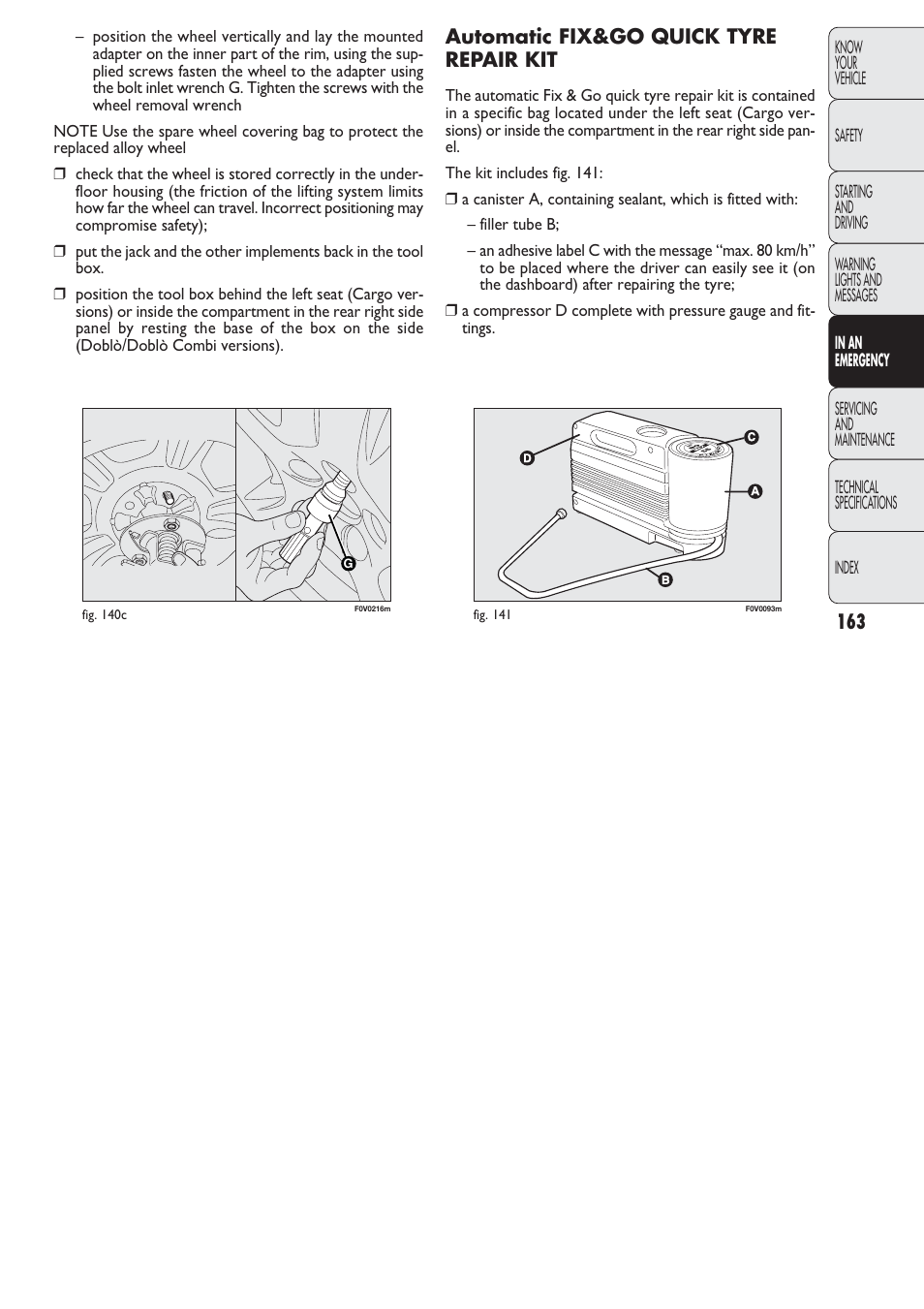 Automatic fix&go quick tyre repair kit | FIAT Nuovo Doblo' Panorama User Manual | Page 164 / 274