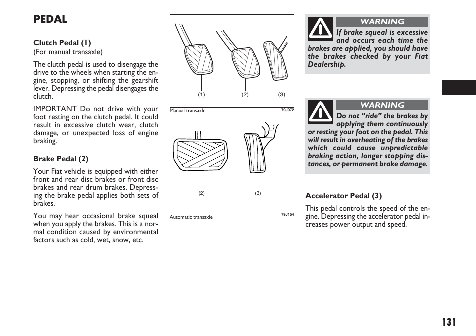 131 pedal | FIAT Sedici User Manual | Page 132 / 270