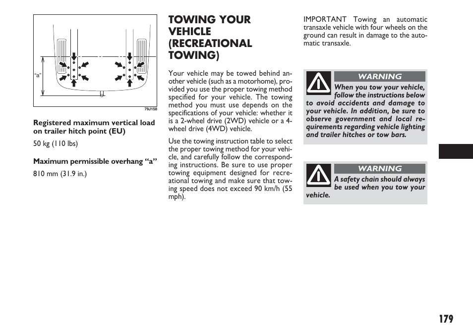 179 towing your vehicle (recreational towing) | FIAT Sedici User Manual | Page 180 / 270