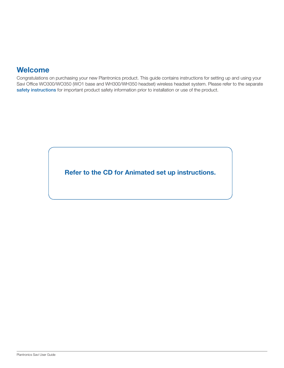 Welcome, Refer to the cd for animated set up instructions | Plantronics Savi Office WO350 User Manual | Page 2 / 25