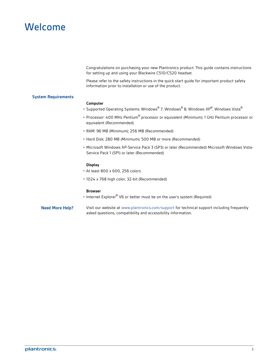 Welcome, System requirements, Need more help | Plantronics Blackwire C520 User Manual | Page 3 / 14