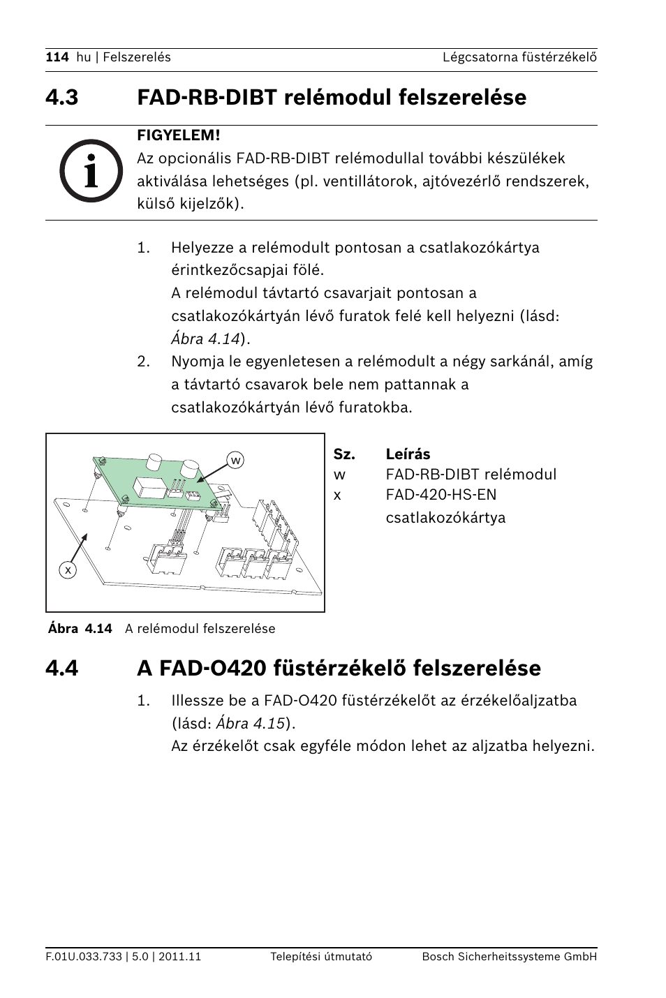 3 fad-rb-dibt relémodul felszerelése, 4 a fad-o420 füstérzékelő felszerelése, Zerelése | Bosch FAD-420-HS-EN Duct Smoke Detector User Manual | Page 114 / 224