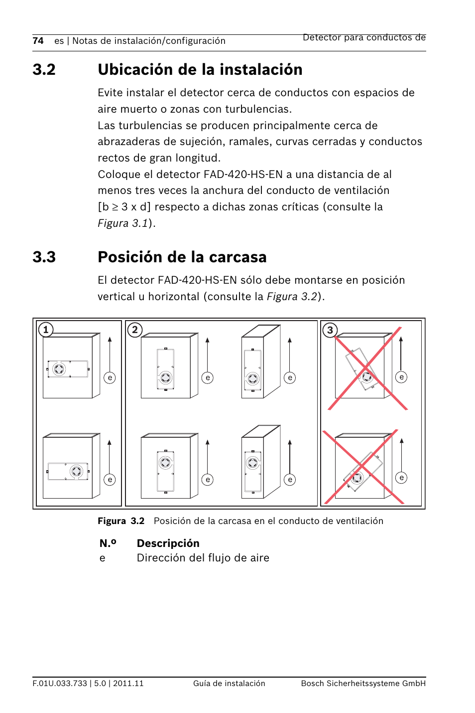 2 ubicación de la instalación, 3 posición de la carcasa, Ación | Bosch FAD-420-HS-EN Duct Smoke Detector User Manual | Page 74 / 224