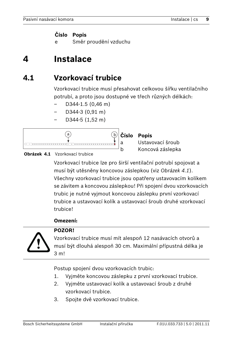 4 instalace, 1 vzorkovací trubice, Omezení | 4instalace | Bosch FAD-420-HS-EN Duct Smoke Detector User Manual | Page 9 / 224