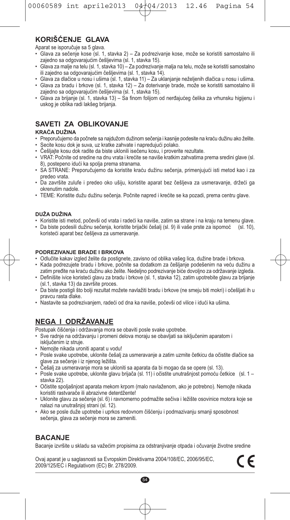 Korišćenje glava, Saveti za oblikovanje, Nega i održavanje | Bacanje | VALERA SYSTEMA User Manual | Page 52 / 82
