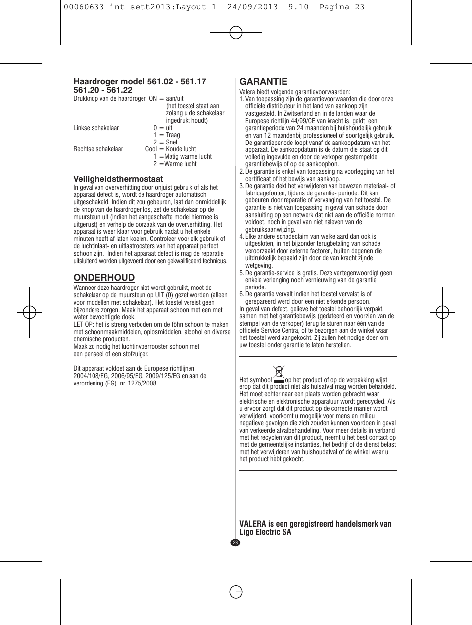 Garantie, Onderhoud | VALERA EXECUTIVE 1200 User Manual | Page 19 / 42