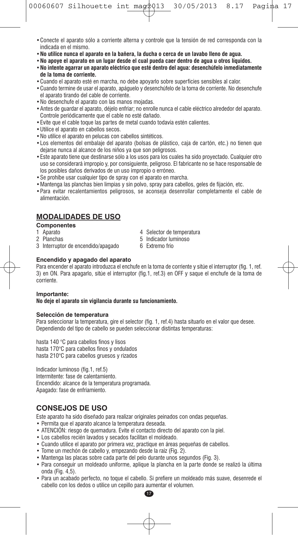 Modalidades de uso, Consejos de uso | VALERA SILHOUETTE User Manual | Page 15 / 78