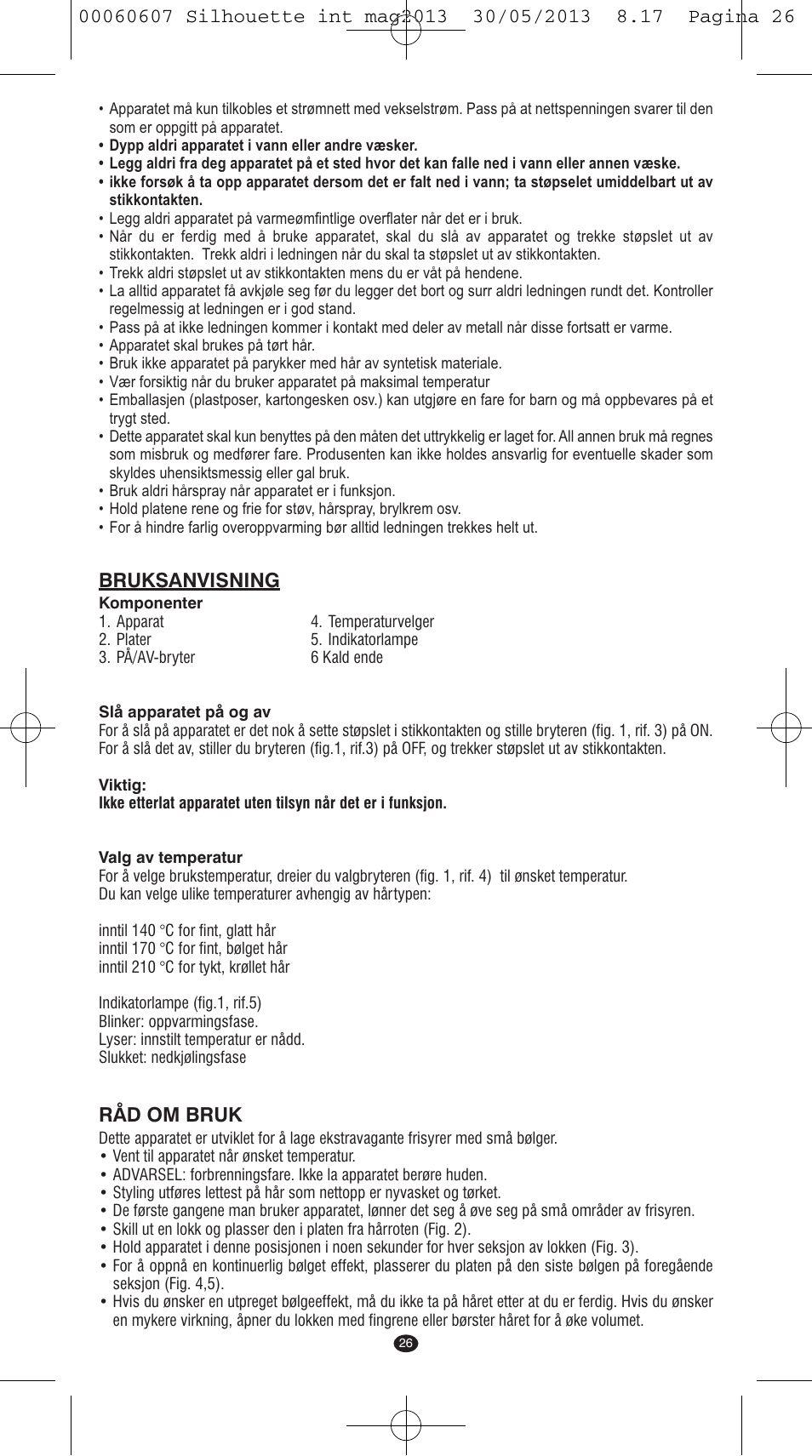 Bruksanvisning, Råd om bruk | VALERA SILHOUETTE User Manual | Page 24 / 78