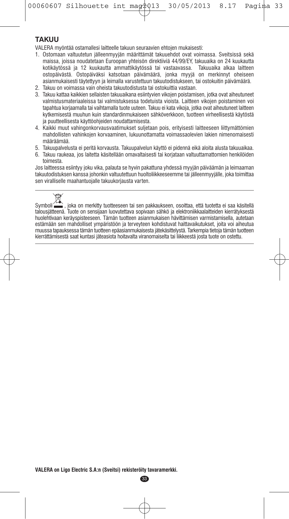 Takuu | VALERA SILHOUETTE User Manual | Page 31 / 78