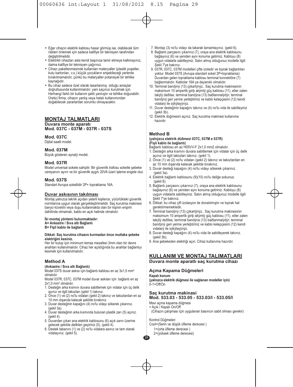 Kullanim ve montaj talimatlari, Montaj talmatlari | VALERA PREMIUM 1200 SHAVER User Manual | Page 27 / 42