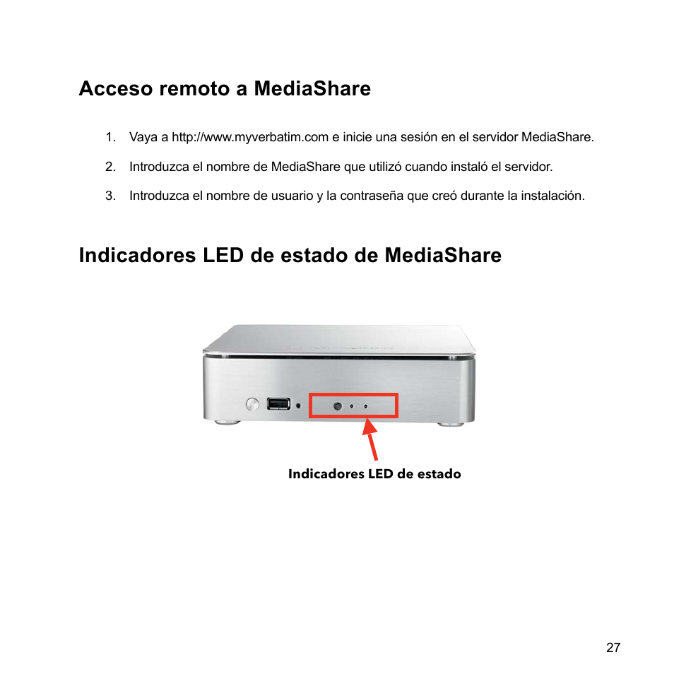 Acceso remoto a mediashare, Indicadores led de estado de mediashare | Verbatim MediaShare Quick Start Guide User Manual | Page 27 / 64