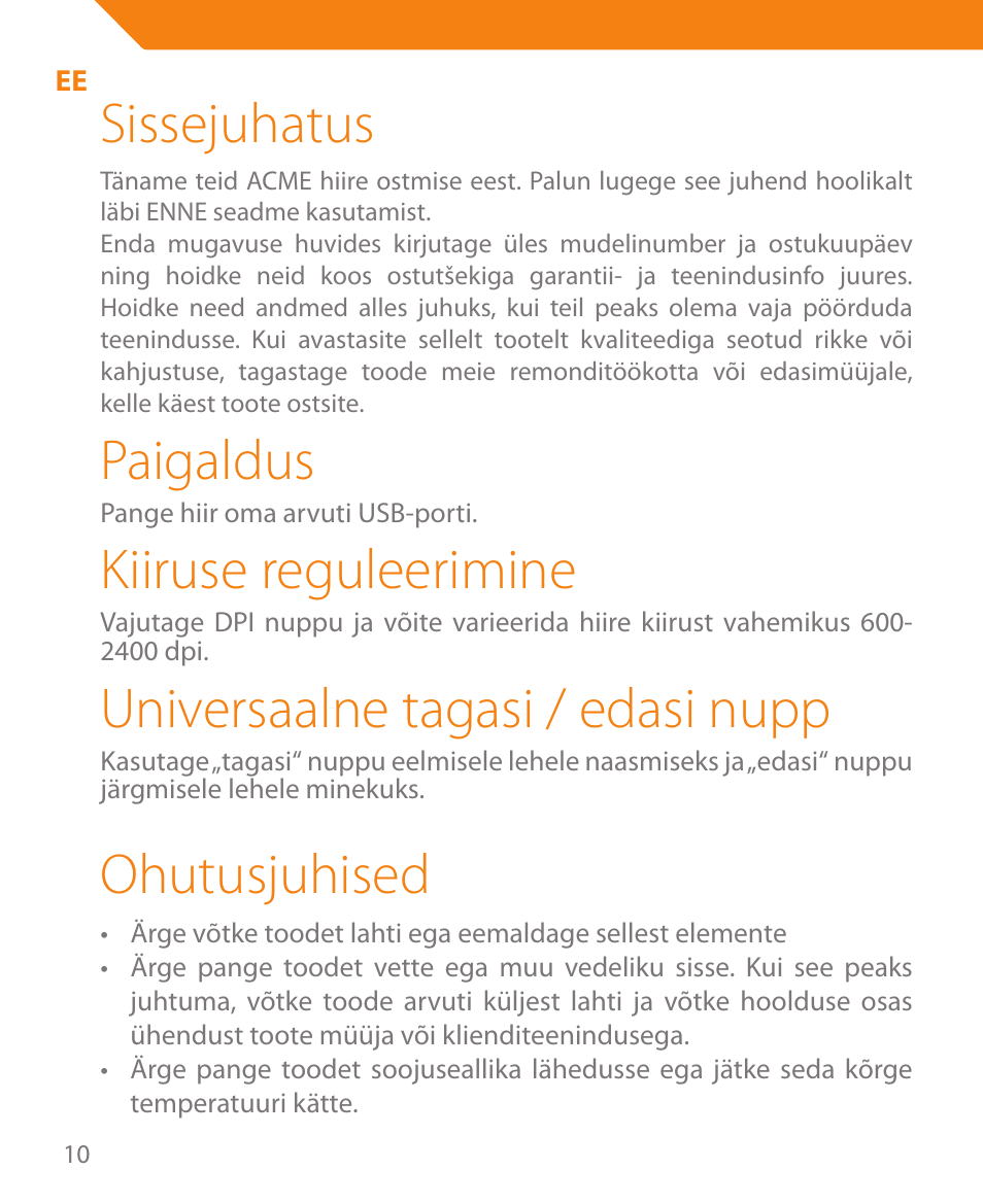 Sissejuhatus, Paigaldus, Kiiruse reguleerimine | Universaalne tagasi / edasi nupp, Ohutusjuhised | Acme MA05 User Manual | Page 10 / 44