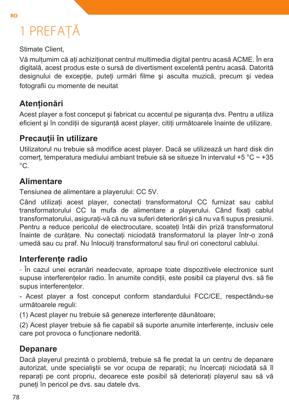 1 prefaţă, Atenţionări, Precauţii în utilizare | Alimentare, Interferenţe radio, Depanare | Acme MP01 User Manual | Page 78 / 94