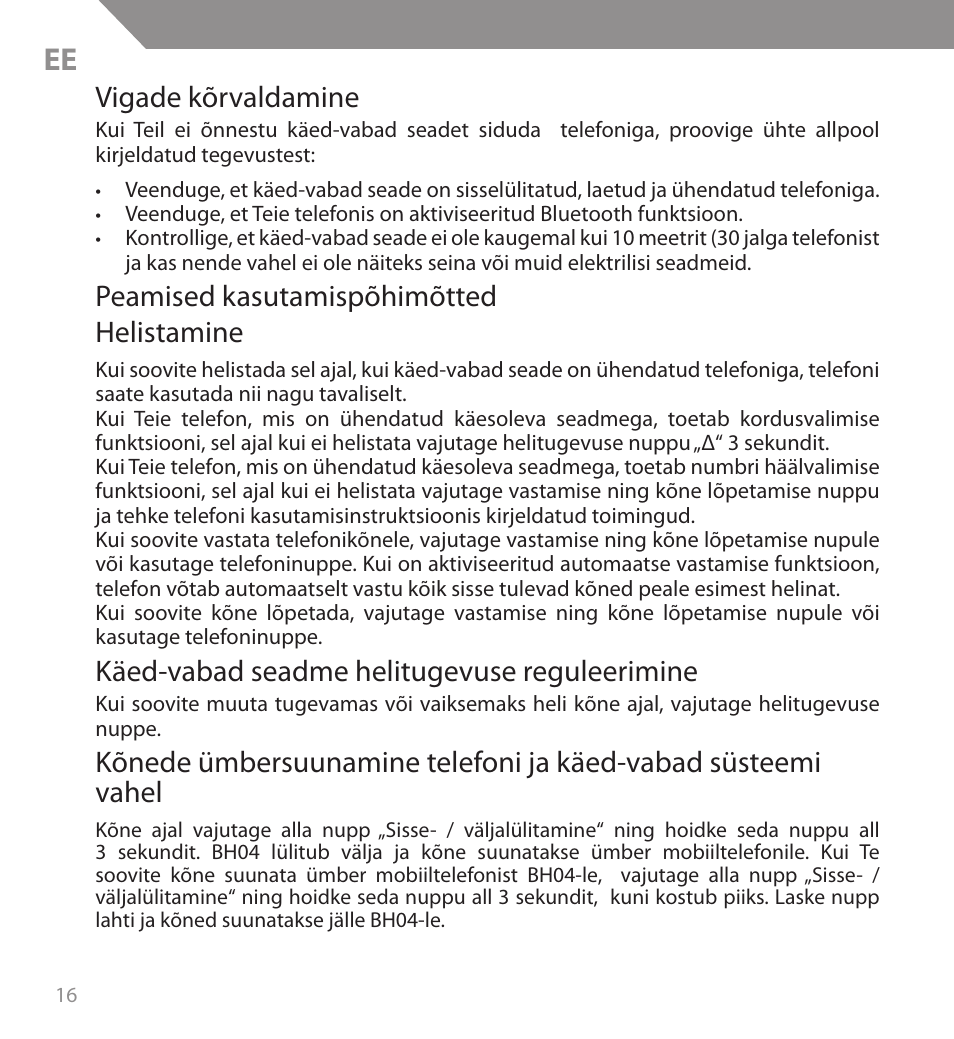 Vigade kõrvaldamine, Peamised kasutamispõhimõtted helistamine, Käed-vabad seadme helitugevuse reguleerimine | Acme BH04 User Manual | Page 16 / 38