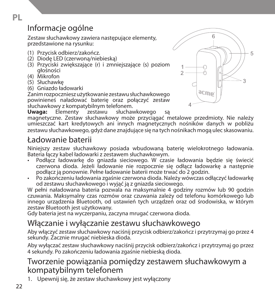 Informacje ogólne, Ładowanie baterii, Włączanie i wyłączanie zestawu słuchawkowego | Acme BH04 User Manual | Page 22 / 38