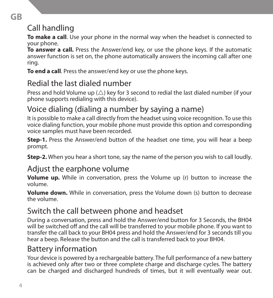 Call handling, Redial the last dialed number, Voice dialing (dialing a number by saying a name) | Adjust the earphone volume, Switch the call between phone and headset, Battery information | Acme BH04 User Manual | Page 4 / 38