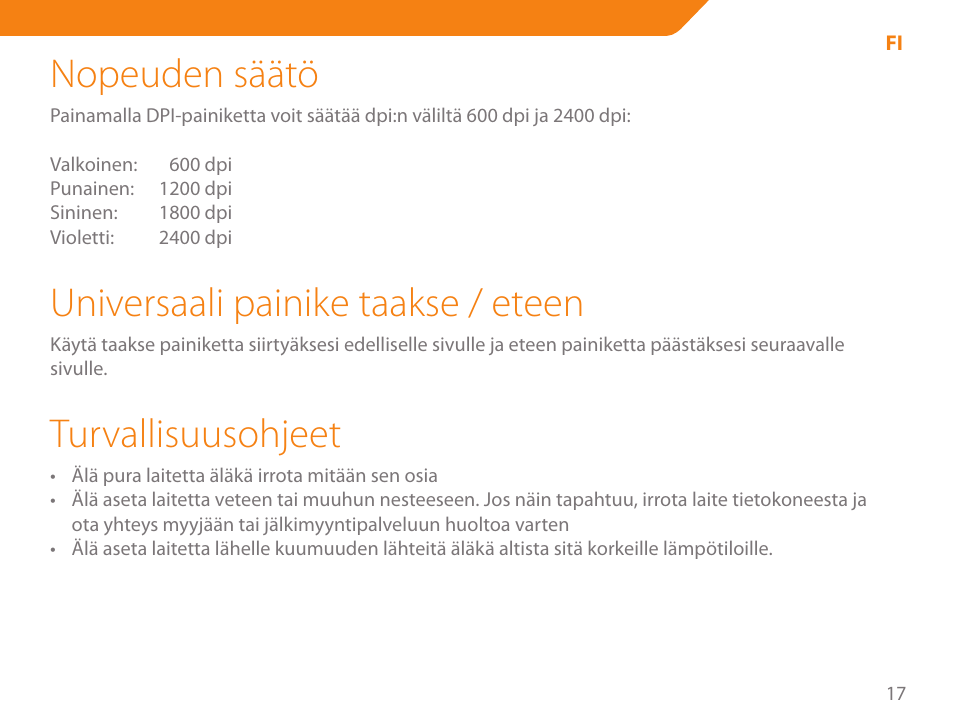 Nopeuden säätö, Universaali painike taakse / eteen, Turvallisuusohjeet | Acme MA04 User Manual | Page 17 / 40