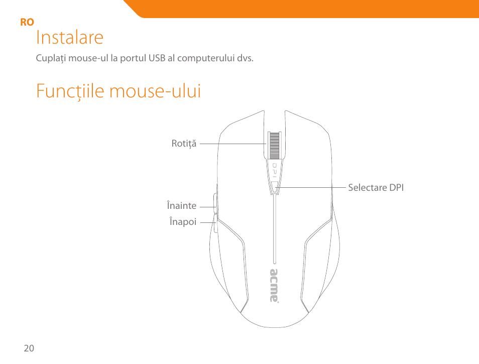 Instalare, Funcţiile mouse-ului | Acme MA04 User Manual | Page 20 / 40