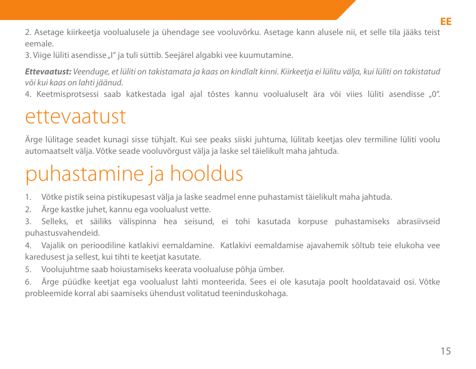 Ettevaatust, Puhastamine ja hooldus | Acme KE300 User Manual | Page 15 / 56