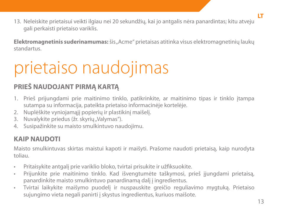 Prietaiso naudojimas | Acme BE-100 User Manual | Page 13 / 88
