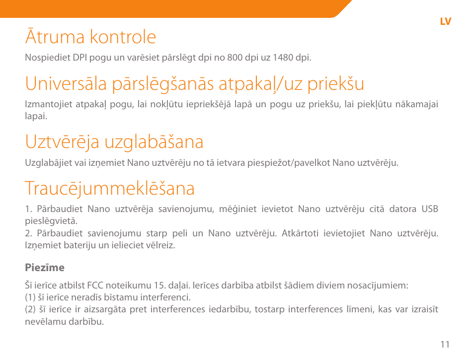 Ātruma kontrole, Universāla pārslēgšanās atpakaļ/uz priekšu, Uztvērēja uzglabāšana | Traucējummeklēšana | Acme MW07 User Manual | Page 11 / 58