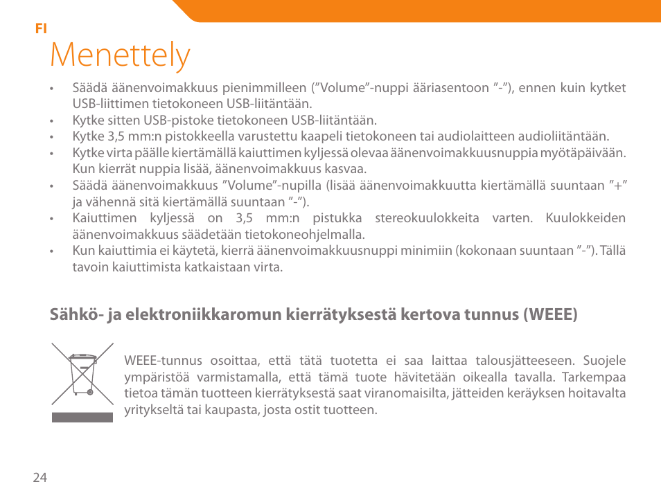 Menettely | Acme SS-110 User Manual | Page 24 / 54