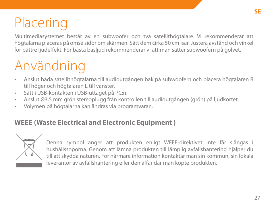 Placering, Användning | Acme SS204 User Manual | Page 27 / 52