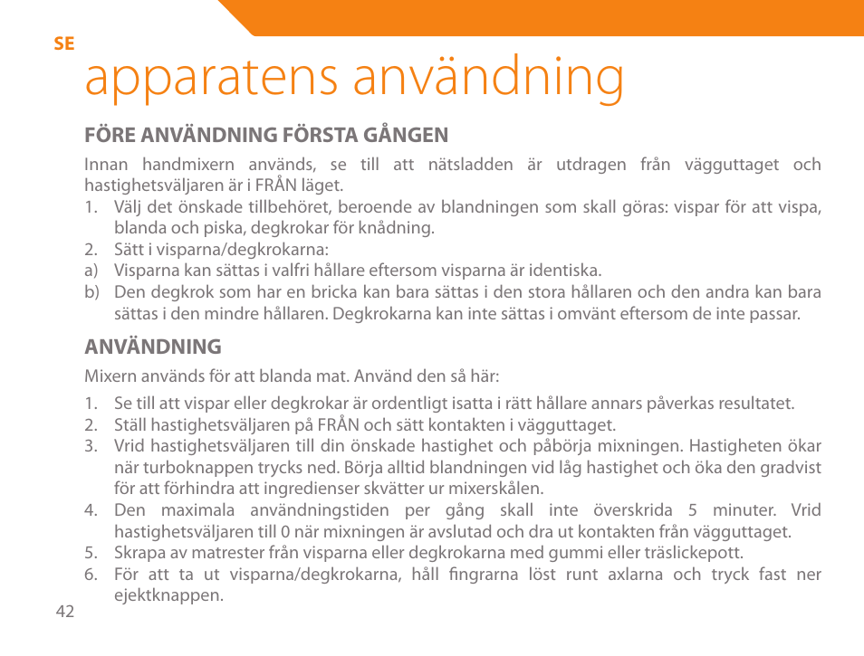 Apparatens användning | Acme ME-100 User Manual | Page 42 / 66