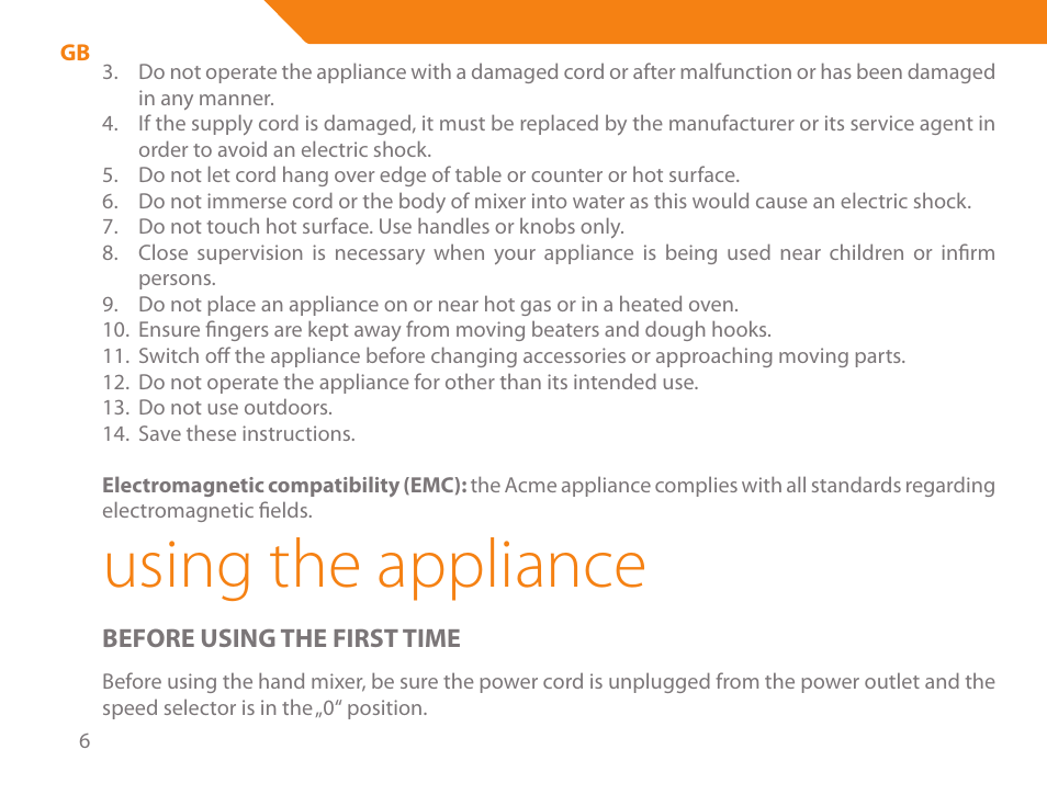 Using the appliance | Acme ME-100 User Manual | Page 6 / 66