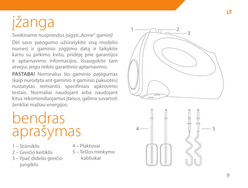 Įžanga, Bendras aprašymas | Acme ME-100 User Manual | Page 9 / 66