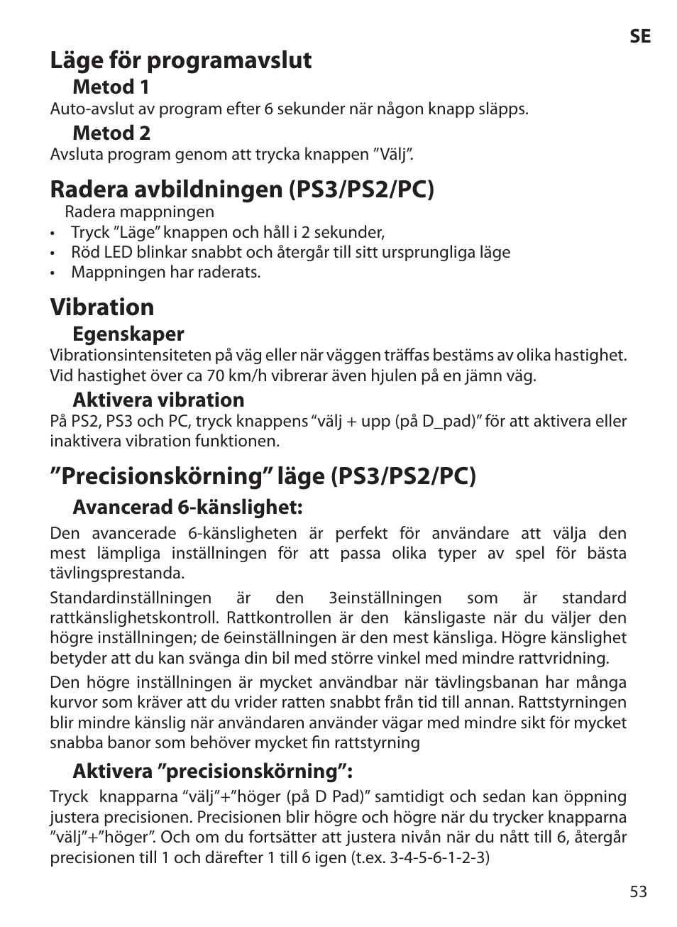 Läge för programavslut, Radera avbildningen (ps3/ps2/pc), Vibration | Precisionskörning” läge (ps3/ps2/pc) | Acme Extreme Rally wheel User Manual | Page 53 / 84