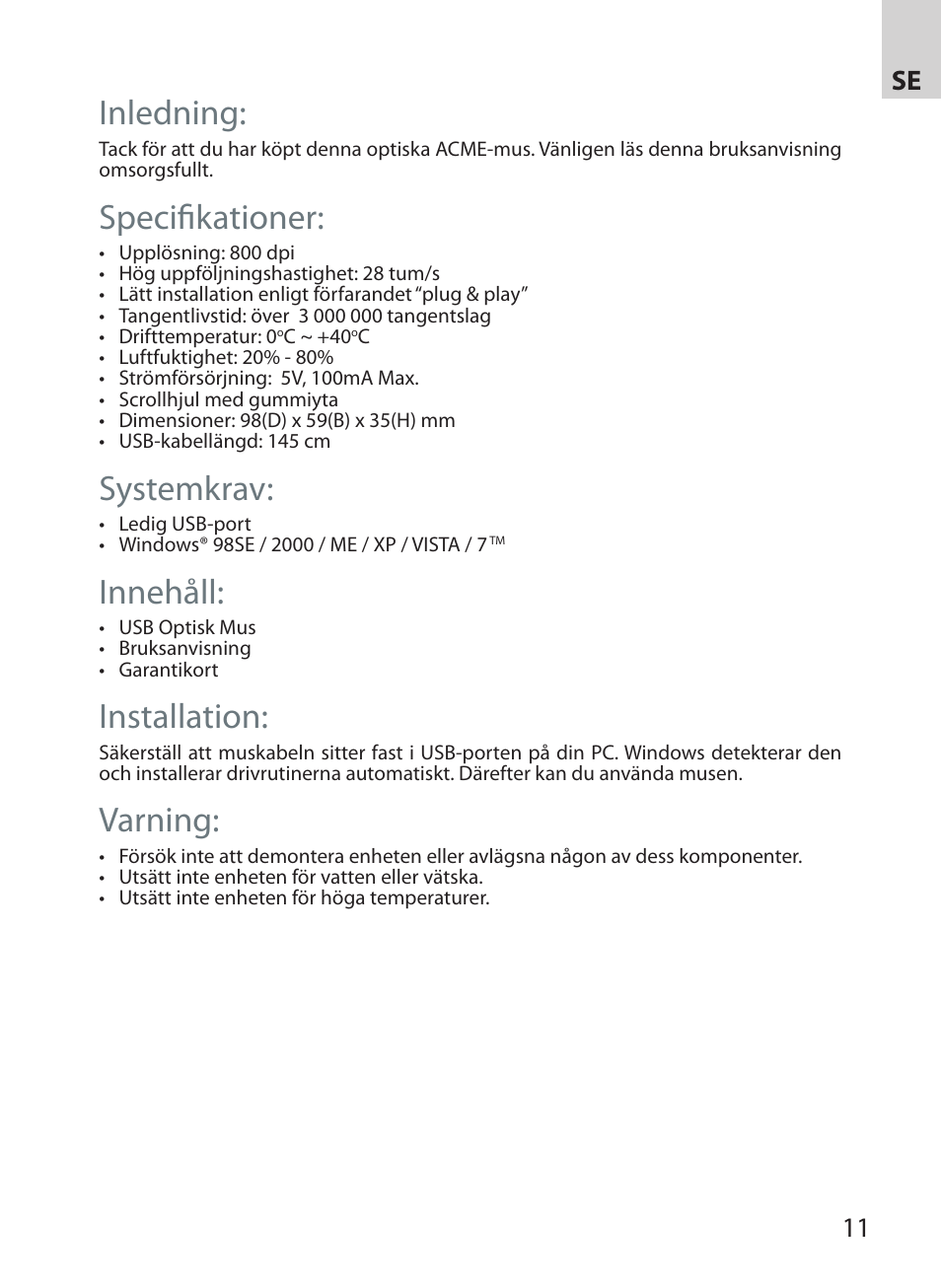 Inledning, Specifikationer, Systemkrav | Innehåll, Installation, Varning, 10 11 se | Acme MS07 User Manual | Page 11 / 18