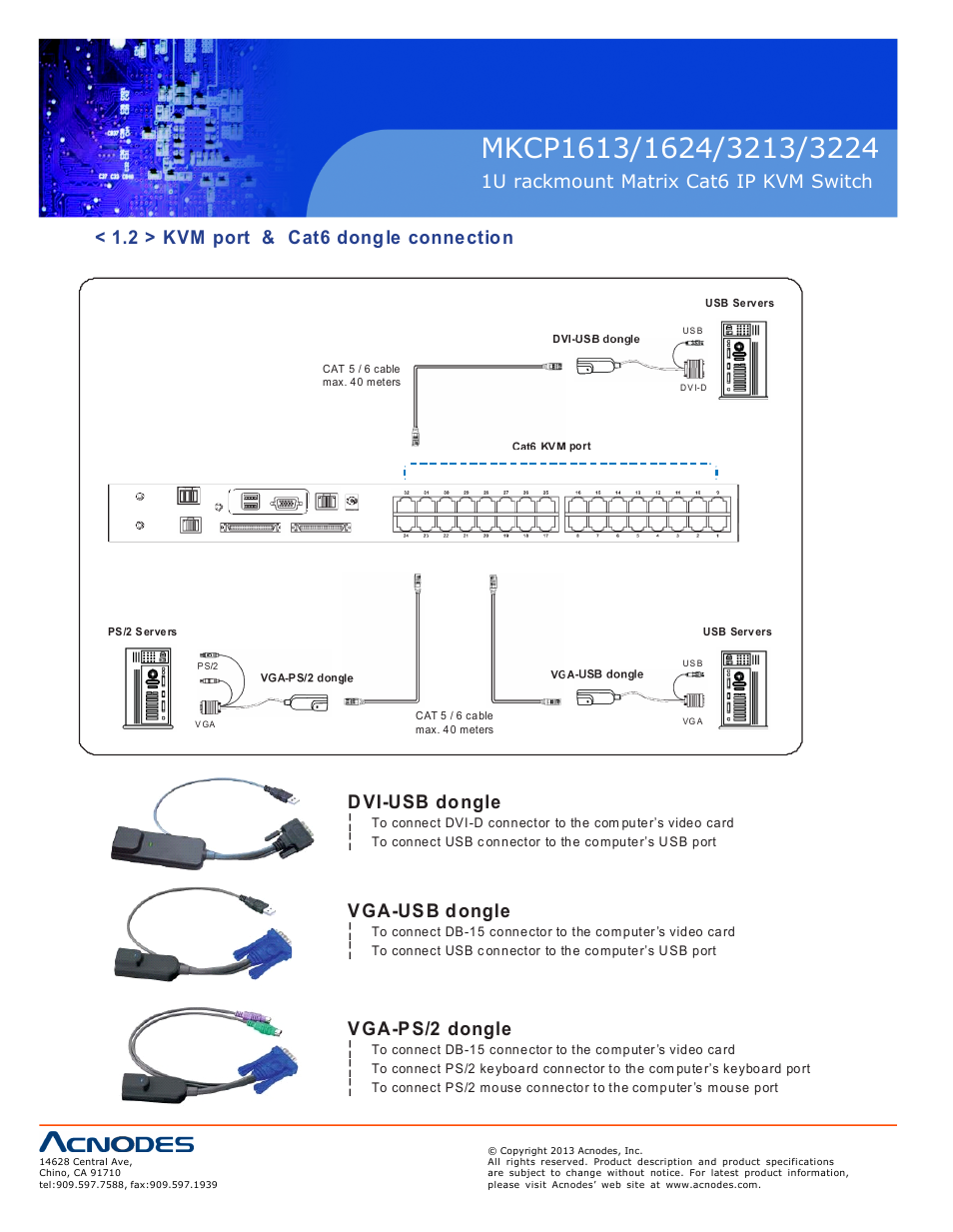 2 > kvm port & cat6 dongle connection, Dvi-usb dongle, Vga-usb dongle | Vga-ps/2 dongle, 1u rackmount matrix cat6 ip kvm switch | Acnodes MKP1602__MKCP 3224 User Manual | Page 6 / 15