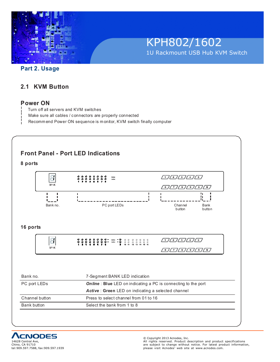 Part 2. usage 2.1 kvm button power on, Front panel - port led indications | Acnodes KPH 802 User Manual | Page 10 / 14