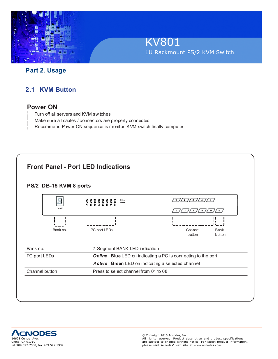 Kv801, Part 2. usage 2.1 kvm button power on, Front panel - port led indications | Acnodes KV 801 User Manual | Page 8 / 12
