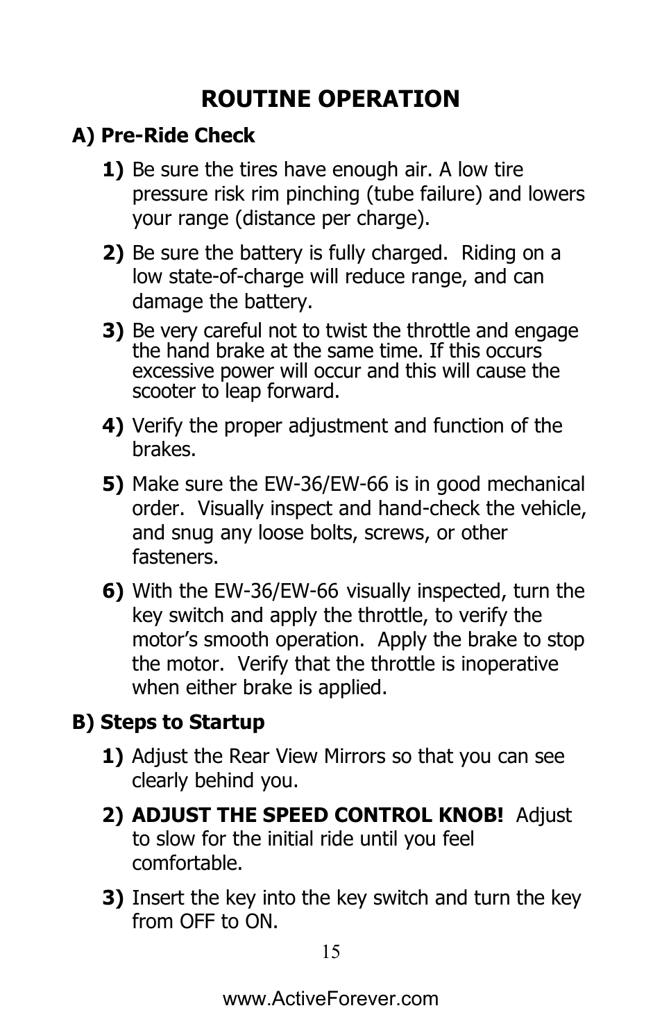 Routine operation | Activeforever EWheels EW-66 2 Passenger Mobility Scooter User Manual | Page 16 / 27