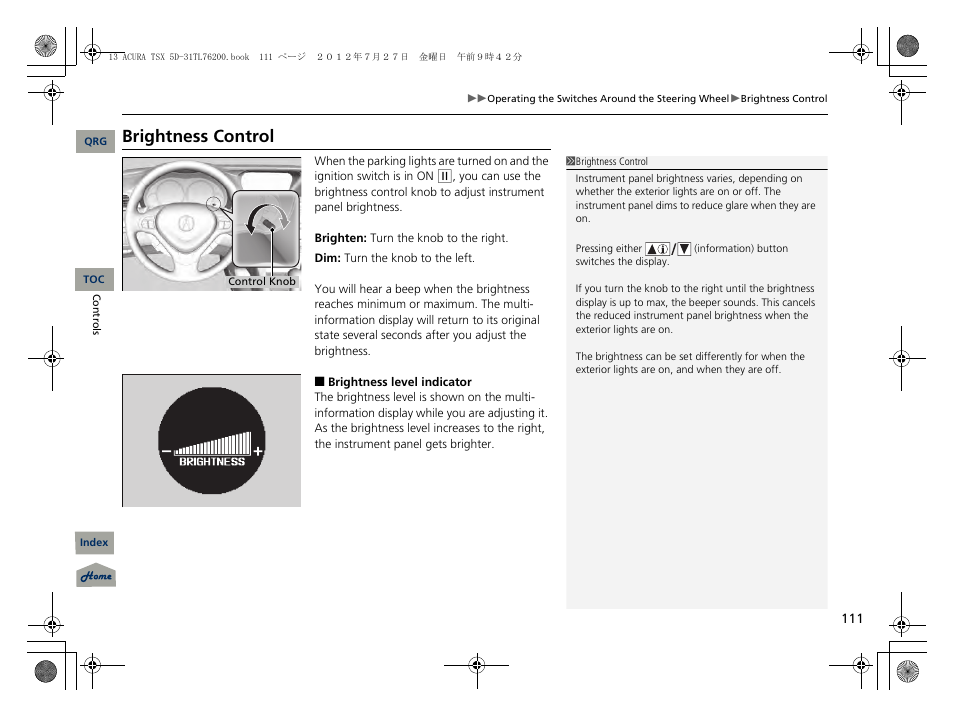 Brightness control, Brightness controlwhen | Acura 2013 TSX Sport Wagon User Manual | Page 112 / 329