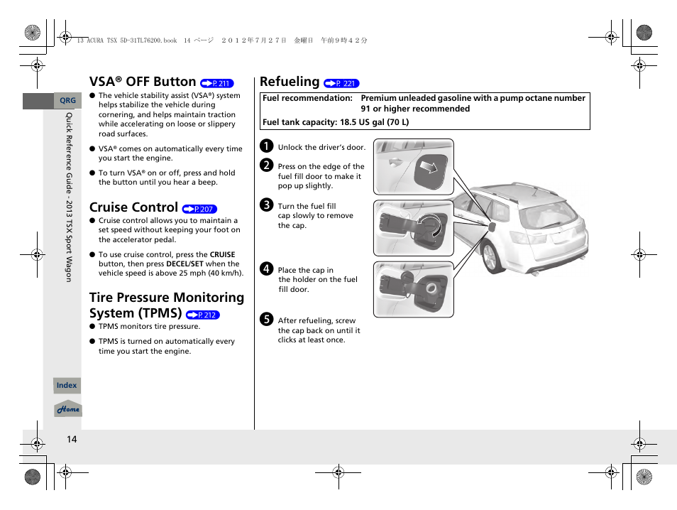 Vsa® off button, Cruise control, Tire pressure monitoring system (tpms) | Refueling | Acura 2013 TSX Sport Wagon User Manual | Page 15 / 329
