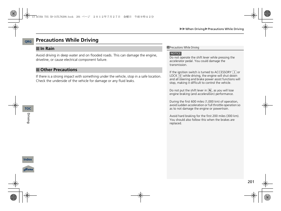Precautions while driving | Acura 2013 TSX Sport Wagon User Manual | Page 202 / 329