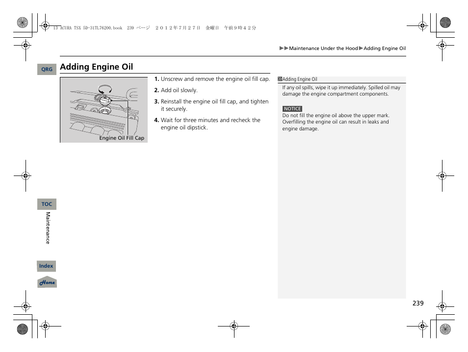 Adding engine oil, Engine oil fill cap | Acura 2013 TSX Sport Wagon User Manual | Page 240 / 329