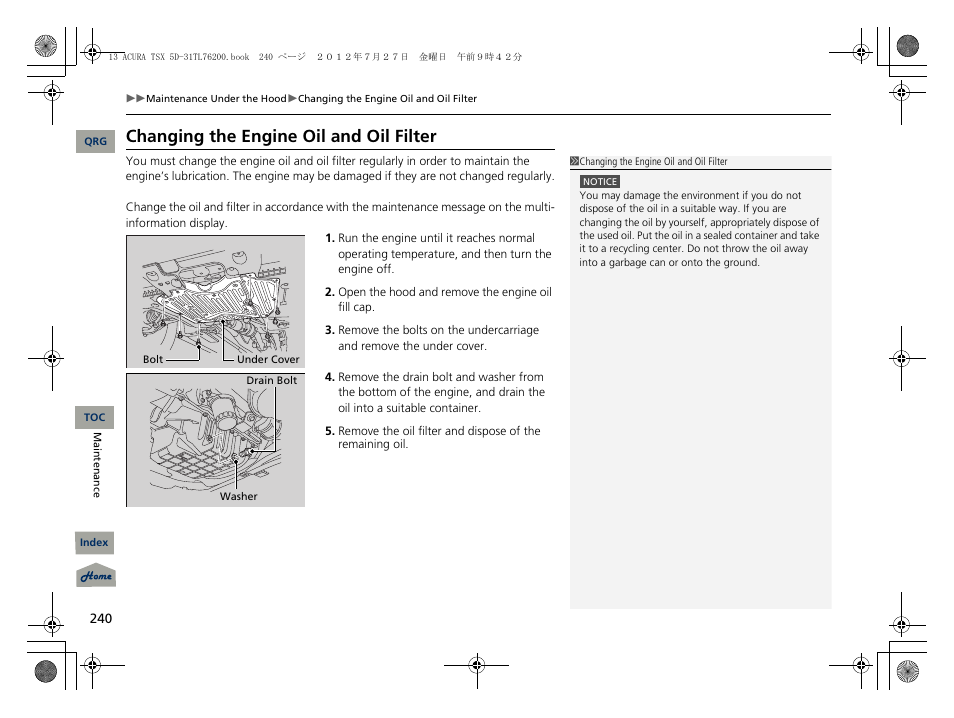 Changing the engine oil and oil filter | Acura 2013 TSX Sport Wagon User Manual | Page 241 / 329
