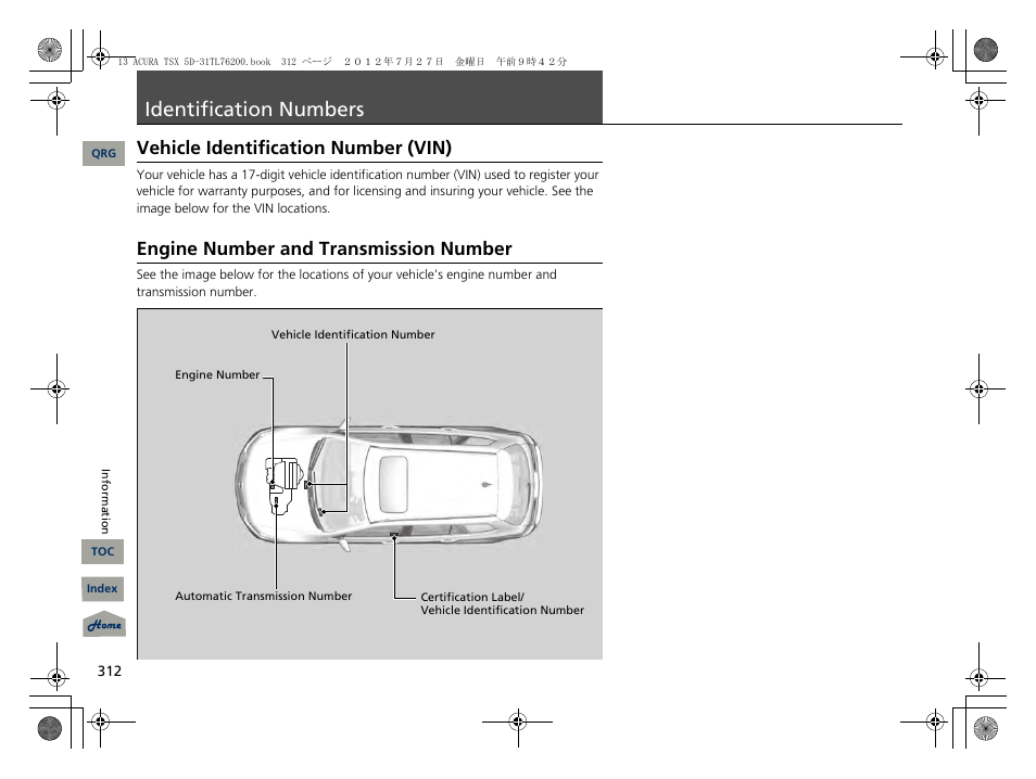 Identification numbers, Vehicle identification number (vin), Engine number and transmission number | P. 312 | Acura 2013 TSX Sport Wagon User Manual | Page 313 / 329