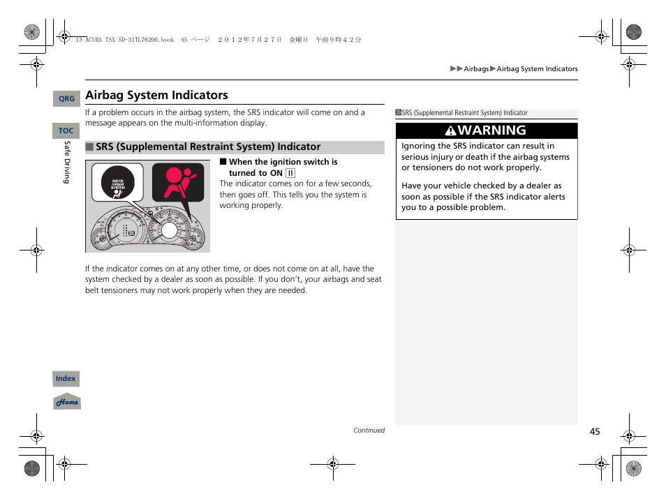 Airbag system indicators, Warning | Acura 2013 TSX Sport Wagon User Manual | Page 46 / 329